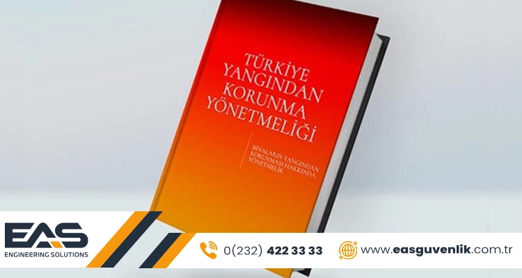 Türkiye Binaların Yangından Korunması Hakkındaki Yönetmelik'e Göre Yangın Algılama ve Alarm Sistemleri