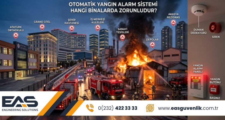 Yangın Alarm Sistemi Hangi Binalarda Zorunludur.